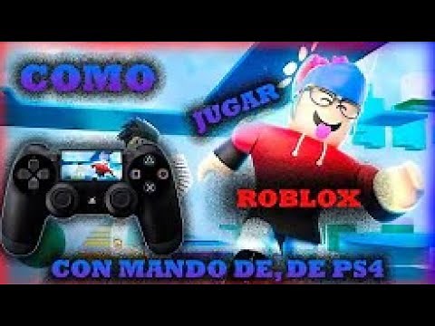 Como jugar Roblox con un mando de PS4