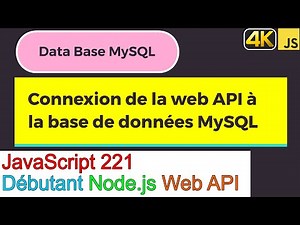 JavaScript221-Node.js-Web API-MySQL-Connexion de la web API à la base de données MySQL