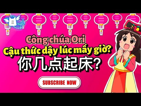 Công chúa Ori FULL VIETSUB- Tập 1- Cậu thức dậy lúc mấy giờ? 你几点起床