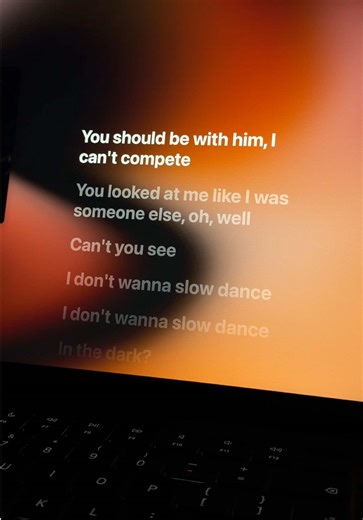 Exploring Lyrics of Slow Dancing in the Dark