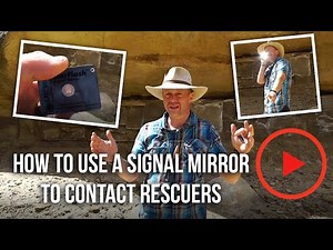 How to Use a Signal Mirror to Contact Rescuers