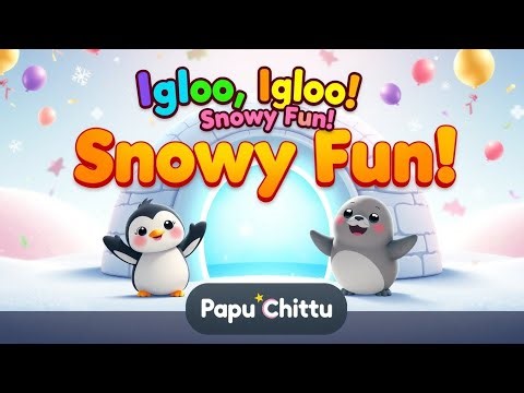 Igloo, Igloo, Snowy Fun! ❄️ Magical Winter Song for Children | Papu Chittu