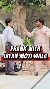 Prank with Irfan Moti Wala | P 4 Pakao