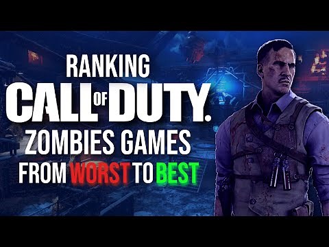 COD Zombies Games Ranked From WORST to BEST