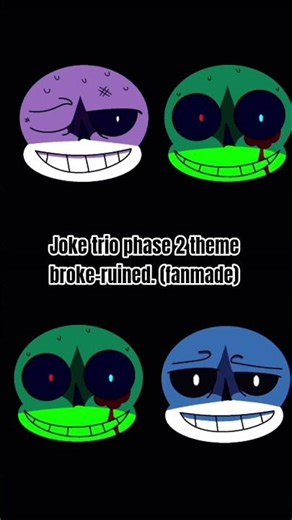 Joke trio phase 2 theme #megalovania #undertaleauthemes #undertale #sans #promised #greensans #noau