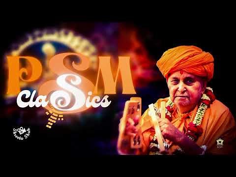 PSM Classics || BAPS Bhajans || BAPS Kirtans