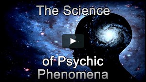 The Science of Psychic Phenomena