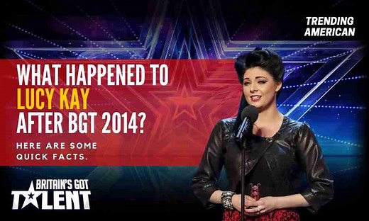 Where is Lucy Kay Now? | Net worth, Relationships and More about BGT Star