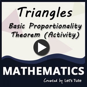 Math - Basic Proportionality Theorem - Activity Video (Real Example)  Geometry