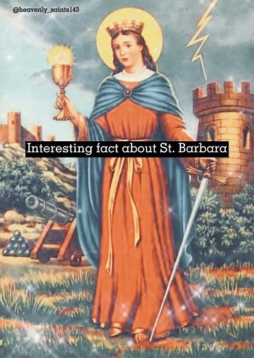 St. Barbara - Patron saint of artillerymen and miners