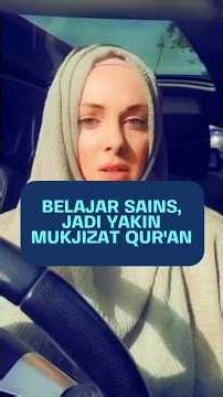 Menempuh studi sains, jadi yakin dengan Quran💥💥