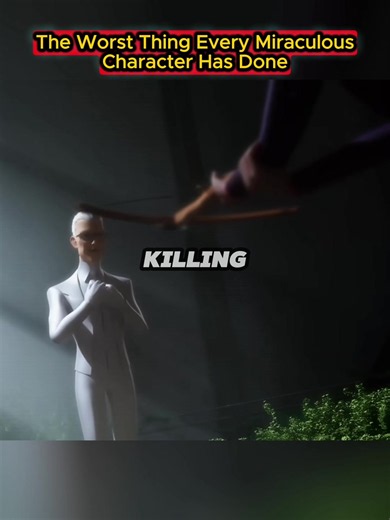 Worst Thing Every Miraculous Character Has Done
