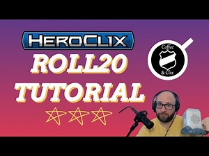 HEROCLIX Tutorial for ROLL20