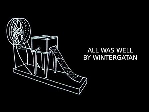 All Was Well By Wintergatan / Track 8/9
