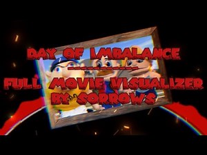 Day of Imbalance (Full Visualizer Movie)