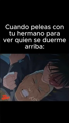 POV: Tu hermano quiere la cama de arriba 💀 #animeedits #humor #hermanos
