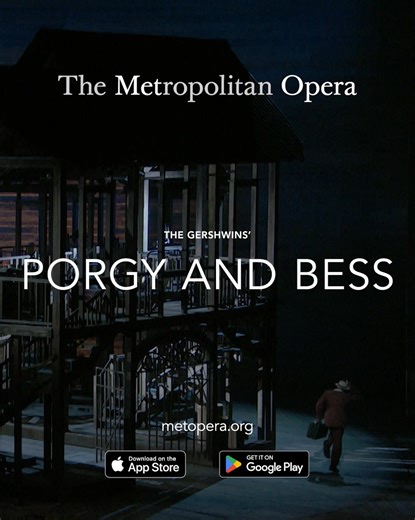 The Gershwins’ great American classic returns to the Met for 13 performances only. | The Metropolitan Opera