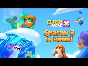 CLASH MINI SEASON 2 IS NOW LIVE!