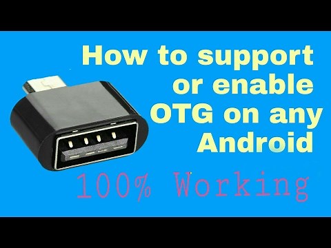 How to support otg or enable otg on any Android [2017]
