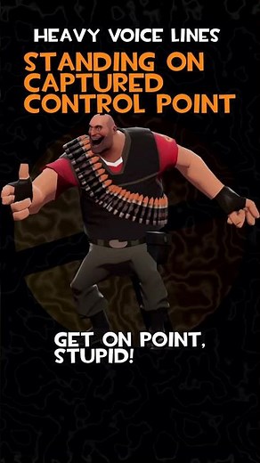 Heavy - All Control Point Voice Lines [TF2 Voice Lines]