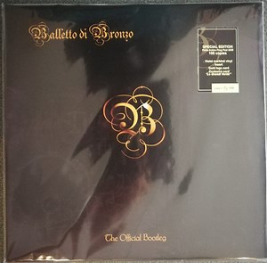 Il Balletto Di Bronzo - The Official Bootleg