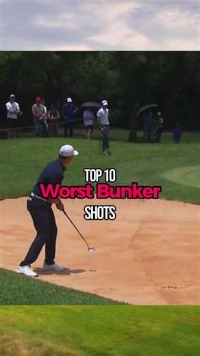 Top 10 Worst Bunker Shots in Pro Golf - Part One