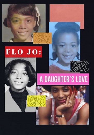 Flo Jo: A Daughter's Love (2024)
