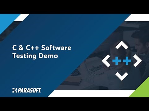 Parasoft C and C++ Software Testing Demo