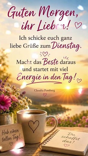 Guten Morgen,ihr Lieben! ♡Ich schicke euch ganzliebe Grüße zum #Dienstag​#Dienstagsgruß​#GutenMorgen