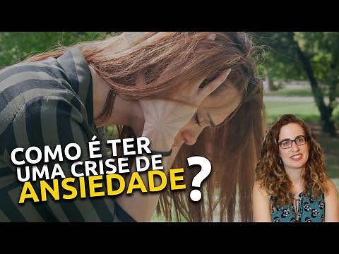 What does an anxiety attack look like? Understand what the person feels!