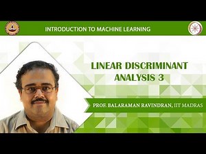 Week 3 Lecture 19 Linear Discriminant Analysis 3