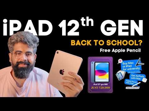 iPAD 12th Gen launch? Price? Date? Back to school sale? Free Apple Pencil