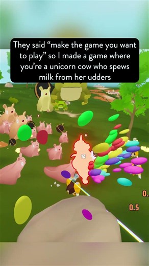 "Make the game you want to play" they said