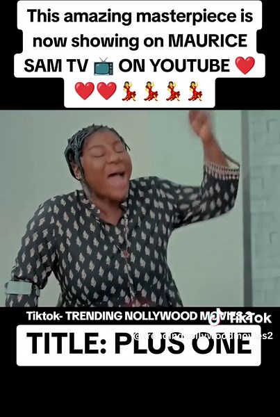 PLUS ONE: Nollywood's Latest Masterpiece on YouTube