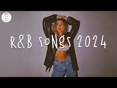 R&B songs 2024 🍷 Best rnb songs playlist ~ R&B music 2024