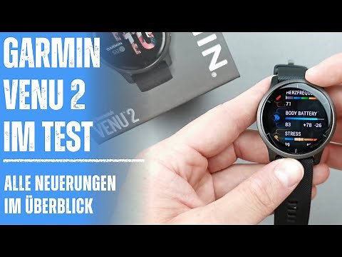 Garmin Venu 2 Testbericht: Alle Neuerungen, Funktionen & vieles mehr!