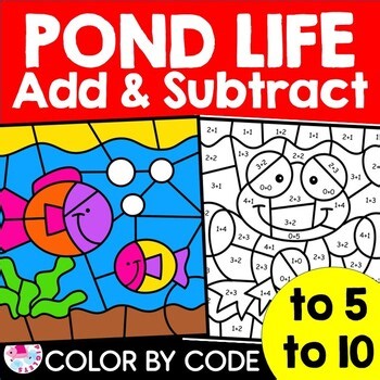 SPRING Color by Number Code Addition & Subtraction to 5 & 10 POND SUMMER