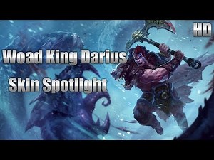 Woad King Darius Skin Spotlight [1080p] League of Legends