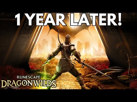 RuneScape Dragon Wilds: One Year Later!