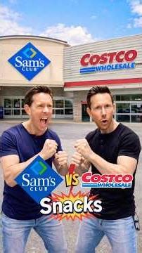 Costco vs Sam’s Club - SNACKS