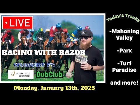 LIVE Horse Racing Parx Racing, Mahoning Valley, Turf Paradise & more January 13th, 2025!