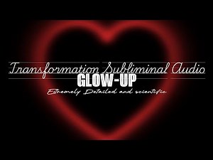 ⚠️The Only All-in-One Subliminal for Your Ultimate Glow-Up [Ver: Extreme]‼️