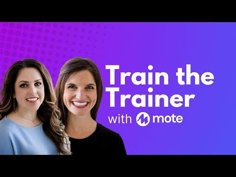 Mote Train the Trainer