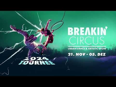 BREAKIN' CIRCUS Tournee 2024 - Trailer | DDC Entertainment