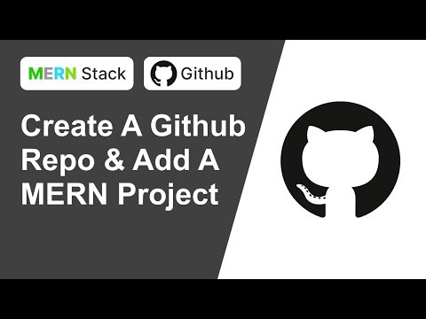 PUSH MERN STACK TO GITHUB: Set Up Your Project Repository Fast
