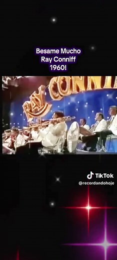 Besame Mucho: A 1960 Classic by Ray Conniff