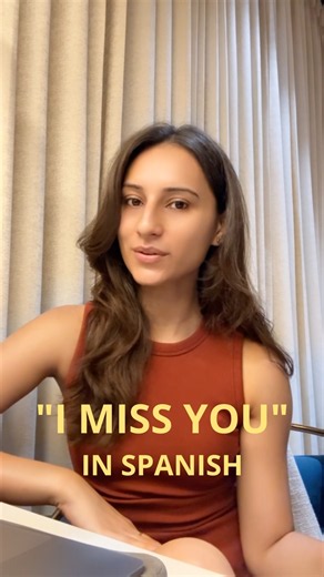 HOW TO SAY “I MISS YOU” IN SPANISH🇪🇸