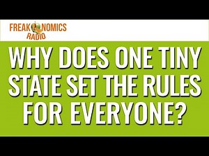 Why Does One Tiny State Set the Rules for Everyone? (Update) | Freakonomics Radio