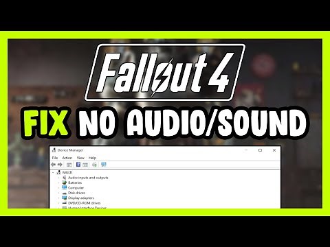How to FIX Fallout 4 No Audio/Sound Not Working