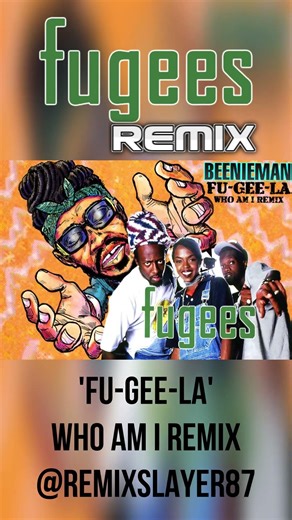THE FUGEES FU-GEE-LA BEENIE MAN WHO AM I REMIX ‪@REMIXSLAYER87‬ #shorts #reggae #remix #fugees #new